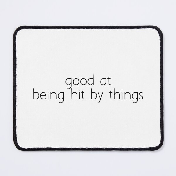 Item preview, good at being hit by things designed and sold by Ice Breakers .