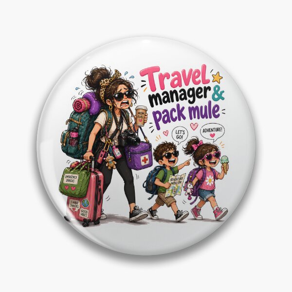 Item preview, Travel Mum Pack Mule Manager Life designed and sold by Podartfulpress.