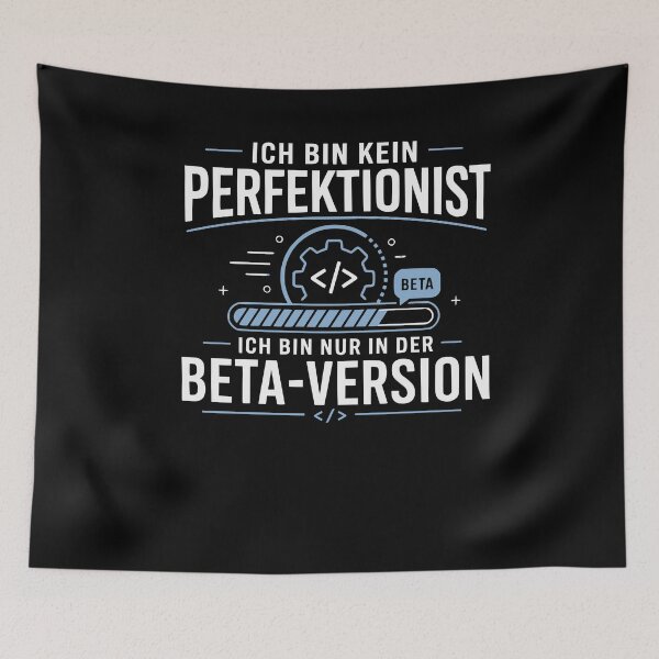 Item preview, I'm not a perfectionist, I'm just the beta version – nerd saying designed and sold by FreshPixelArt.