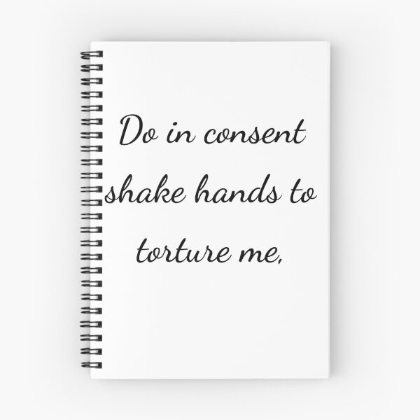 Item preview, "Do in consent shake hands to torture me," - handwriting black designed and sold by ariksworld.