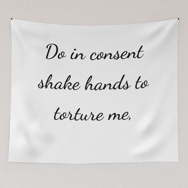 Item preview, "Do in consent shake hands to torture me," - handwriting black designed and sold by ariksworld.