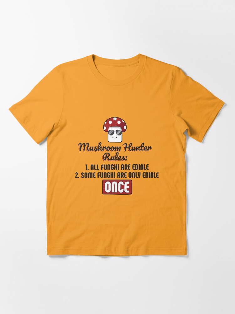 Alternative Ansicht von Mushroom Hunter Rules Edible Funghi - Funny Mushroom Pun Gift Essential T-Shirt
