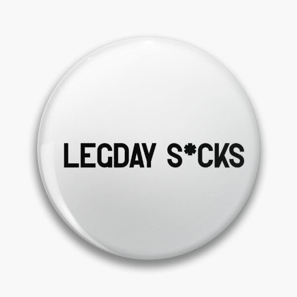 Item preview, Leg Day S*cks – Funny fitness saying for gym humor & muscle soreness vibes designed and sold by SophiesDesign27.