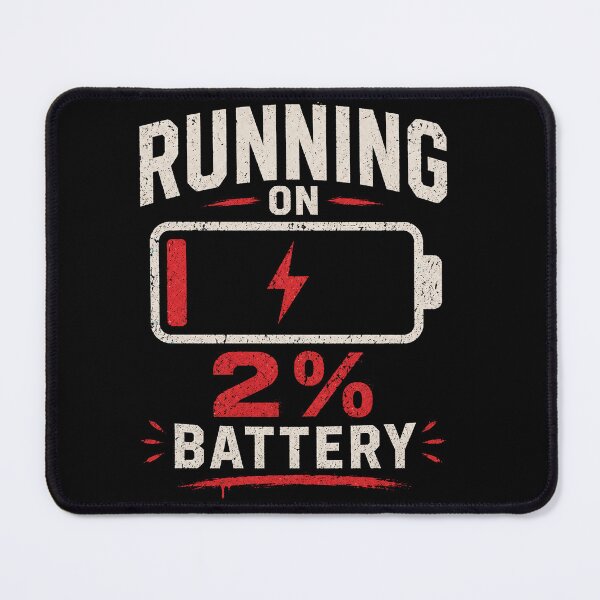 Item preview, Running On 2 Percent Battery Funny Low Energy designed and sold by the-dovlat.