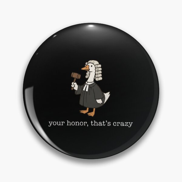 Item preview, Your Honor That's Crazy Funny Judge Goose Meme designed and sold by haitrieuic96.