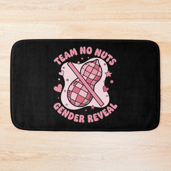 Item preview, Gender Reveal Team No Nuts Team Girl Team Pink Mom designed and sold by LuminOrb.
