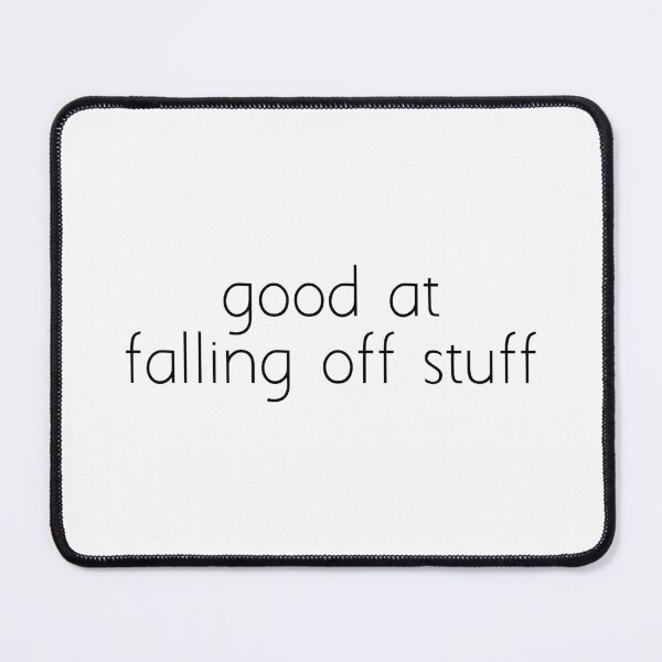 Item preview, good at falling off stuff designed and sold by Ice Breakers .
