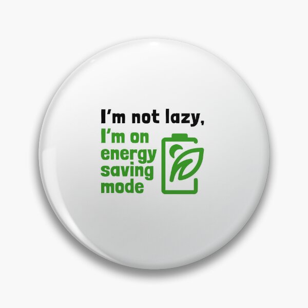 Item preview, I’m On Energy Saving Mode Funny Eco Battery Shirt designed and sold by UI Expert.