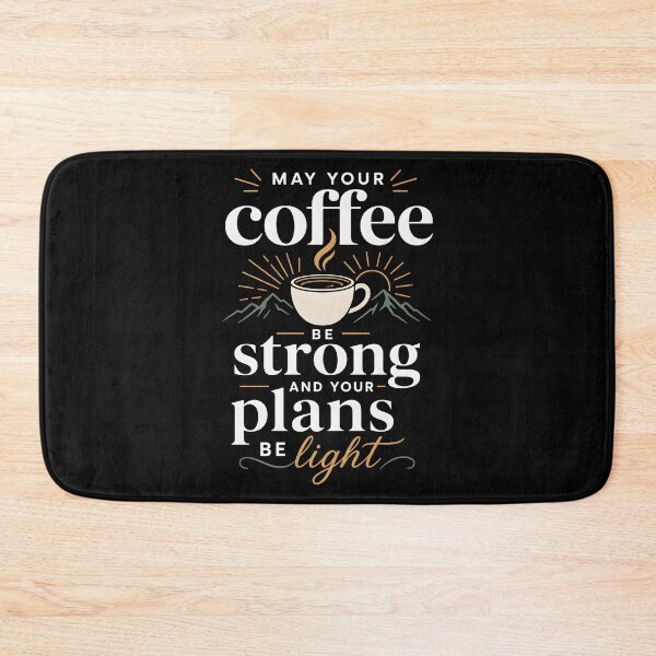 Item preview, May your coffee be strong and your plans be light designed and sold by FreshPixelArt.