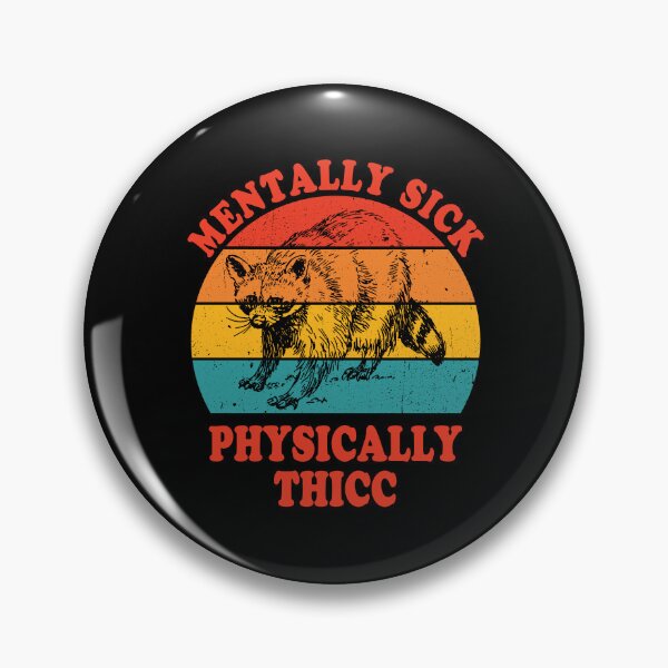 Item preview, Vintage Mentally Sick Physically Thicc designed and sold by ge0rge0.