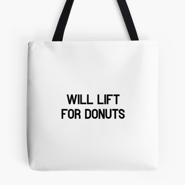 Item preview, Will Lift for Donuts – Funny Gym Saying for Fitness & Food Motivation designed and sold by SophiesDesign27.