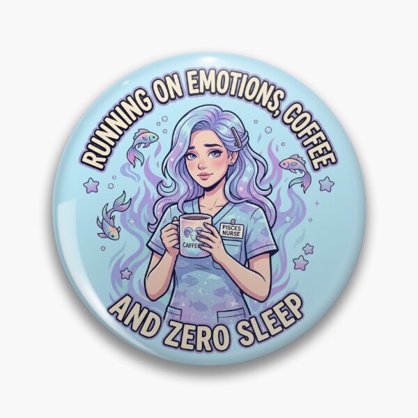 Item preview, Pisces Nurse – Running On Emotions Coffee And Zero Sleep Funny Zodiac Gift designed and sold by Im-Ara.