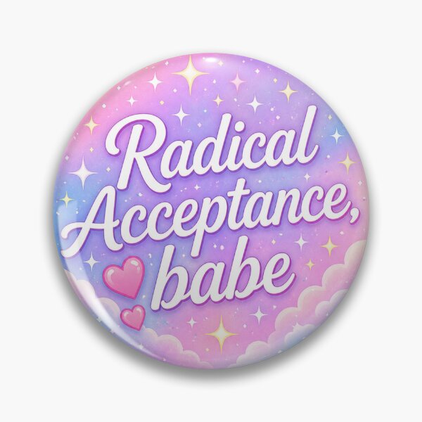 Item preview, Radical Acceptance Babe DBT Therapy Mental Health Sticker designed and sold by ArcanePrintsxo.