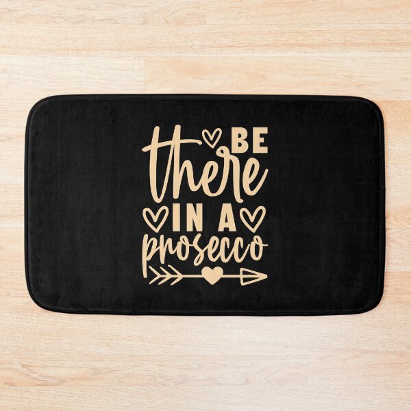 Item preview, Be There in a Prosecco – Girly Cute Design designed and sold by EmeraldeaArt.