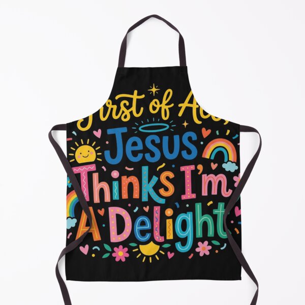 Item preview, Jesus Thinks I'm A Delight Bright Faith Message designed and sold by honnhieuroido2.