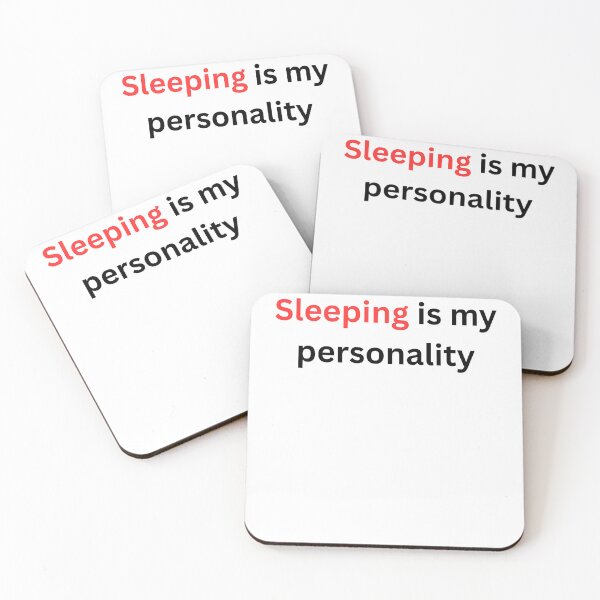Item preview, Sleeping Is My Personality – Funny Sleep Lover Quote designed and sold by Tabrizchoices.