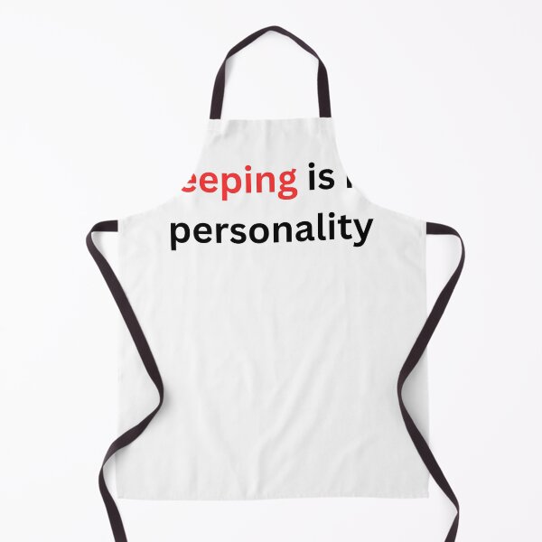 Item preview, Sleeping Is My Personality – Funny Sleep Lover Quote designed and sold by Tabrizchoices.