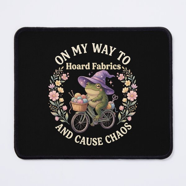 Item preview, On My Way to Hoard Fabrics and Cause Chaos Frog Sewing Humor designed and sold by THREE LITTLE BEANS.