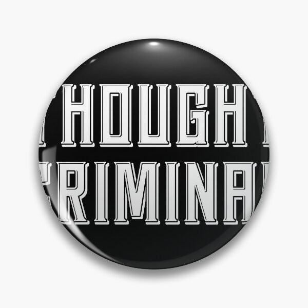 Item preview, THOUGHT CRIMINAL designed and sold by carlarmes.