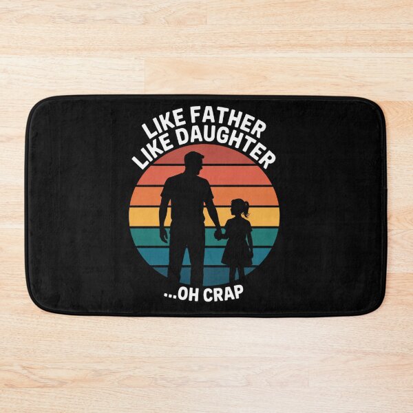 Item preview, Like Father Like Daughter Fathers Day Daughter Joke designed and sold by isatnelkaitio.