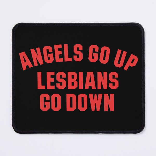Item preview, Angels Go Up Lesbians Go Down designed and sold by LP.