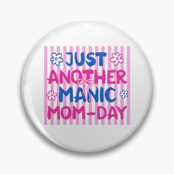 Item preview, Just Another Manic Mom Day designed and sold by Luxuriouss.