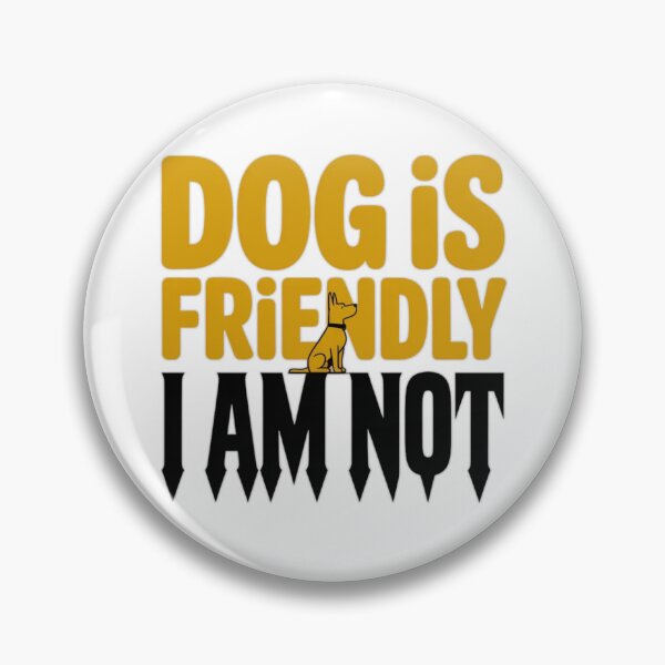 Item preview, Dog Is Friendly I Am Not - Sarcastic Pet Owner Graphic T-Shirt designed and sold by MerchlyMike.