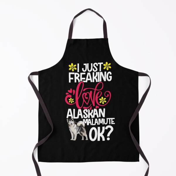 Item preview, I Just Freaking Love Alaskan Malamute Ok designed and sold by CosmoKitsch.