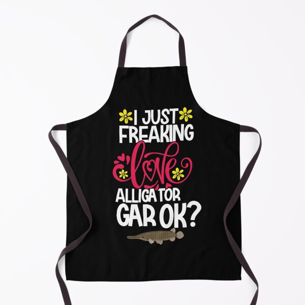 Item preview, I Just Freaking Love Alligator Gar Ok designed and sold by CosmoKitsch.