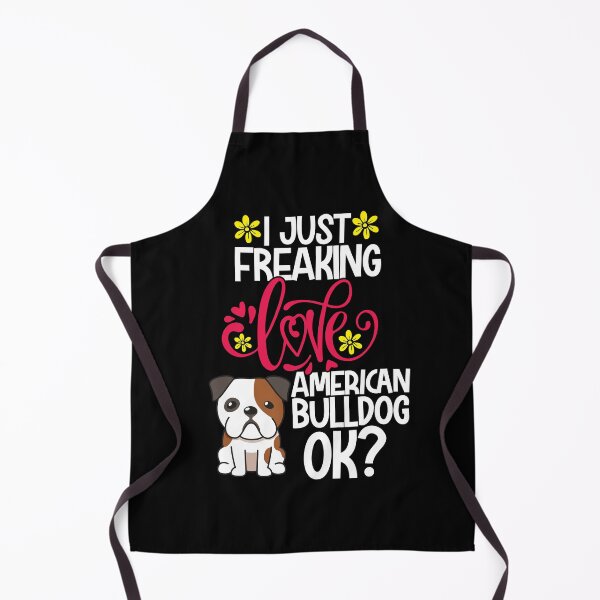 Item preview, I Just Freaking Love American Bulldog Ok designed and sold by CosmoKitsch.