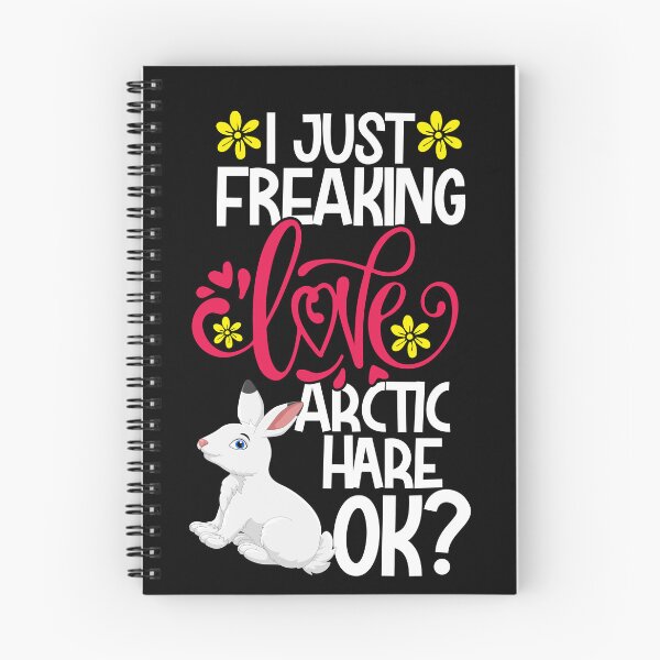 Item preview, I Just Freaking Love Arctic Hare Ok designed and sold by CosmoKitsch.