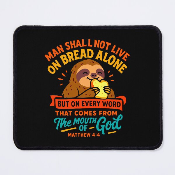 Item preview, Matthew 4:4 Man Shall Not Live On Bread Alone designed and sold by plushism.