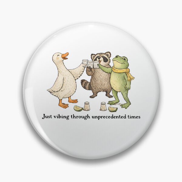 Item preview, Just Vibing Through Unprecedented Times designed and sold by CartoonGang.