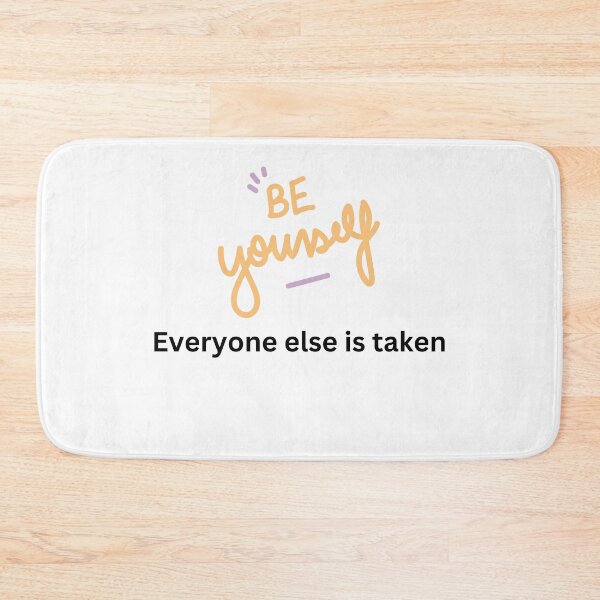 Item preview, Be yourself, everyone else is taken designed and sold by Monem-RASH.