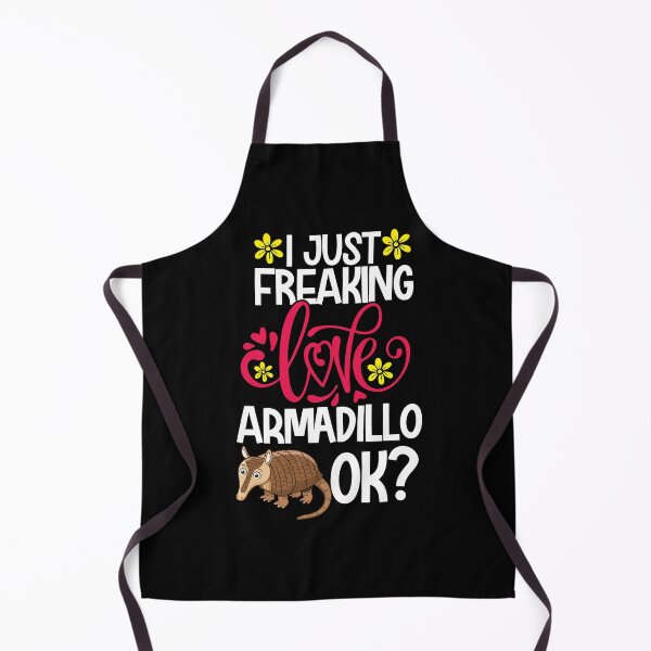 Item preview, I Just Freaking Love Armadillo Ok designed and sold by CosmoKitsch.