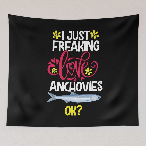Item preview, I Just Freaking Love Anchovies Ok designed and sold by CosmoKitsch.