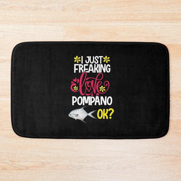 Item preview, I Just Freaking Love pompano Ok designed and sold by CosmoKitsch.