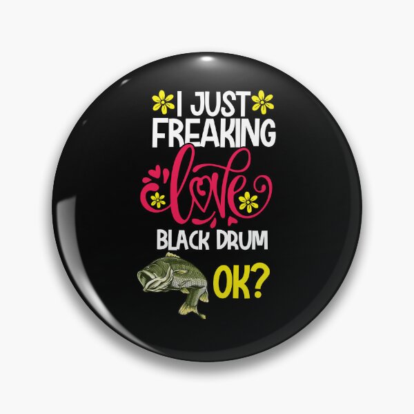 Item preview, I Just Freaking Love Black Drum Ok designed and sold by CosmoKitsch.