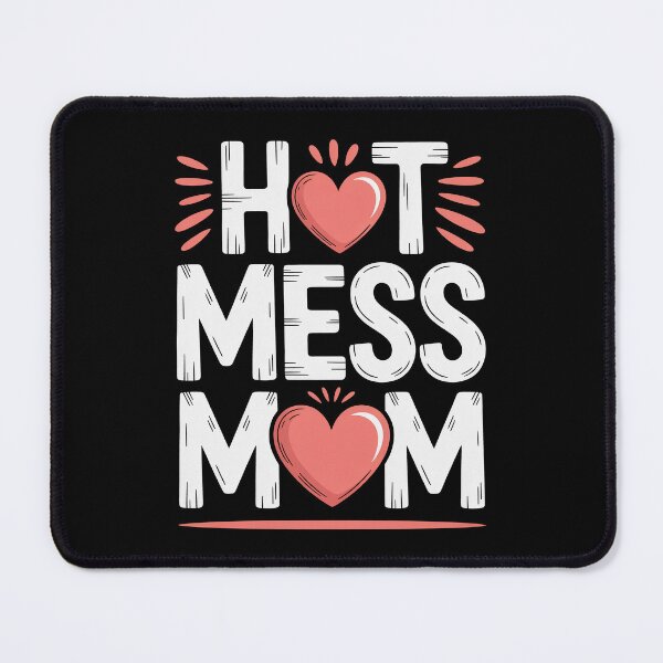 Item preview, Hot Mess Mom Funny Mom Gift For Mothers Day designed and sold by Say It With Ink.