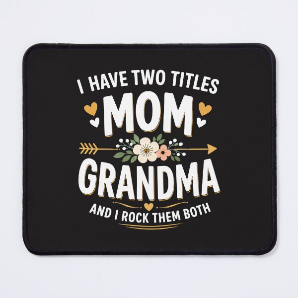 Item preview, I Have Two Titles Mom and Grandma Funny Mothers Day Gift Family Humor designed and sold by kiralynstration.