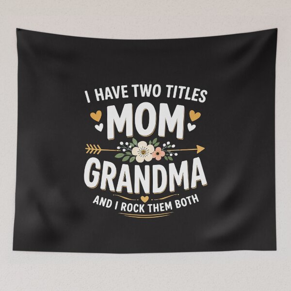 Item preview, I Have Two Titles Mom and Grandma Funny Mothers Day Gift Family Humor designed and sold by kiralynstration.