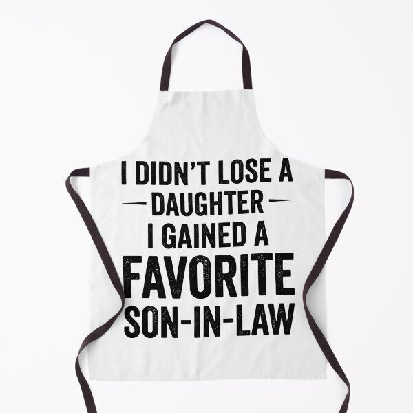 Item preview, Funny Father of the Bride Gift – “I Didn’t Lose a Daughter, I Gained a Favorite Son-in-Law designed and sold by THREE LITTLE BEANS.