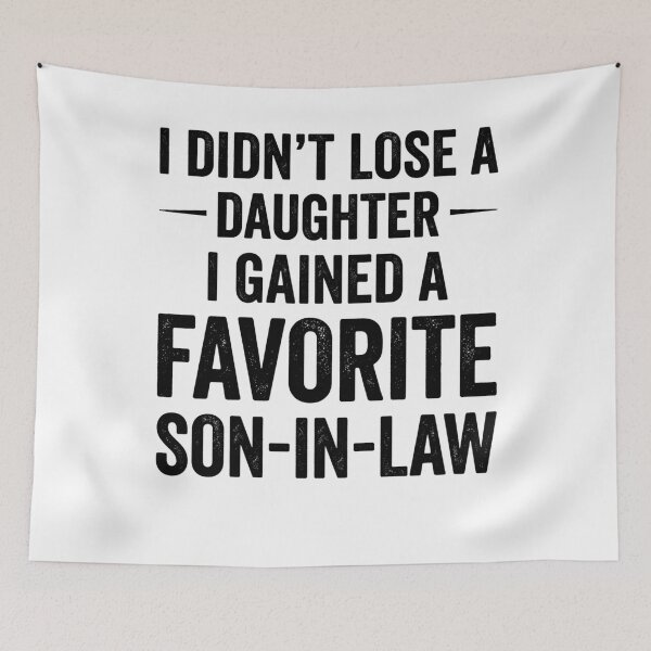 Item preview, Funny Father of the Bride Gift – “I Didn’t Lose a Daughter, I Gained a Favorite Son-in-Law designed and sold by THREE LITTLE BEANS.