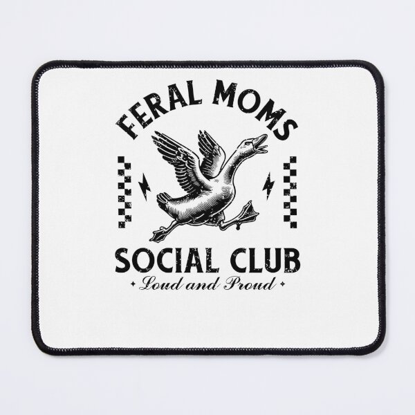 Item preview, Feral Moms Social Club Loud And Proud designed and sold by krystalRomanart.