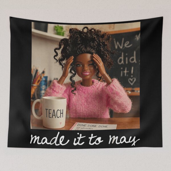 Item preview, Black Teacher Made It To May Burnout Tired Doll Aesthetic Art designed and sold by Taniyah Gomes.