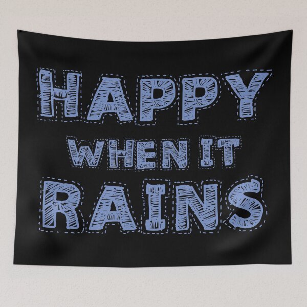 Item preview, Happy When It Rains designed and sold by MagicEyesOnly.