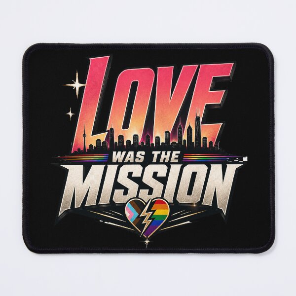 Item preview, Love Was The Mission LGBTQ+ Pride Design designed and sold by DesignAnother.