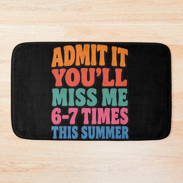 Item preview,  Admit It You’ll Miss Me – Funny Teacher Student Summer Break designed and sold by THREE LITTLE BEANS.