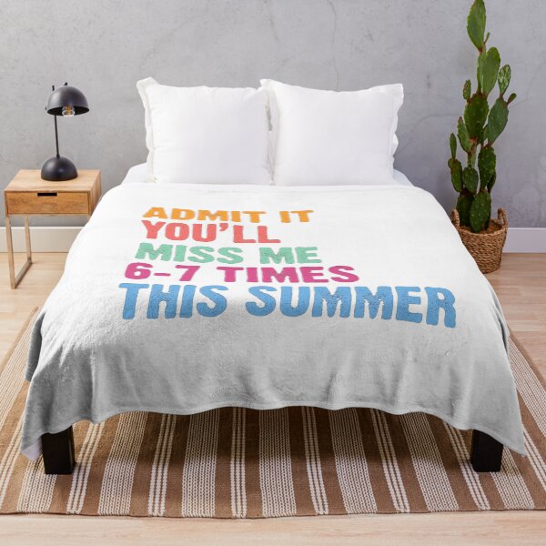 Item preview, Admit It You'll Miss Me 6 7 Times This Summer  designed and sold by RiverFF.