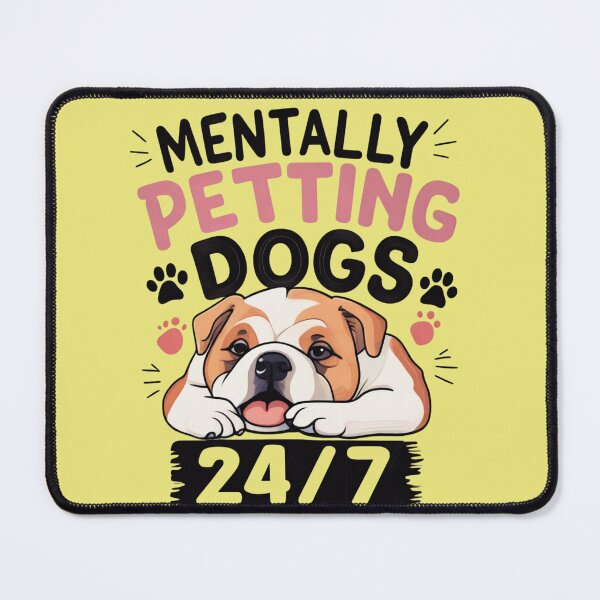 Item preview, Mentally Petting Dogs 24/7 Funny Dog Meme – Cute Dog Lover Gift designed and sold by Adela80.